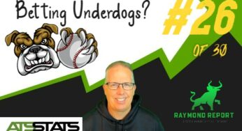 Raymond Report Sports Betting Tip #26 – When To Bet on Underdogs?