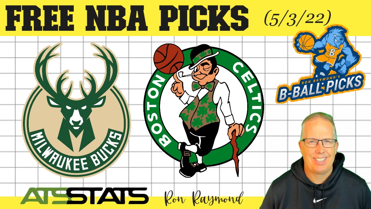 Milwaukee Bucks vs Boston Celtics Prediction 5/3/22 – Free NBA Playoff Picks