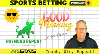 Raymond Report Sports Betting Podcast – 9/2/22