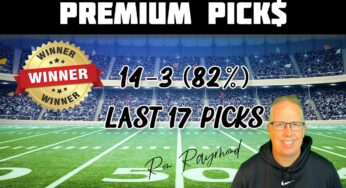 Ron Raymond’s Premium Picks on 14-3 SU Run (82.3%) – Ready to Win?
