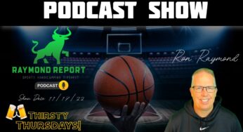 Raymond Report Sports Betting Podcast with Handicapper Ron Raymond (11/17/22)