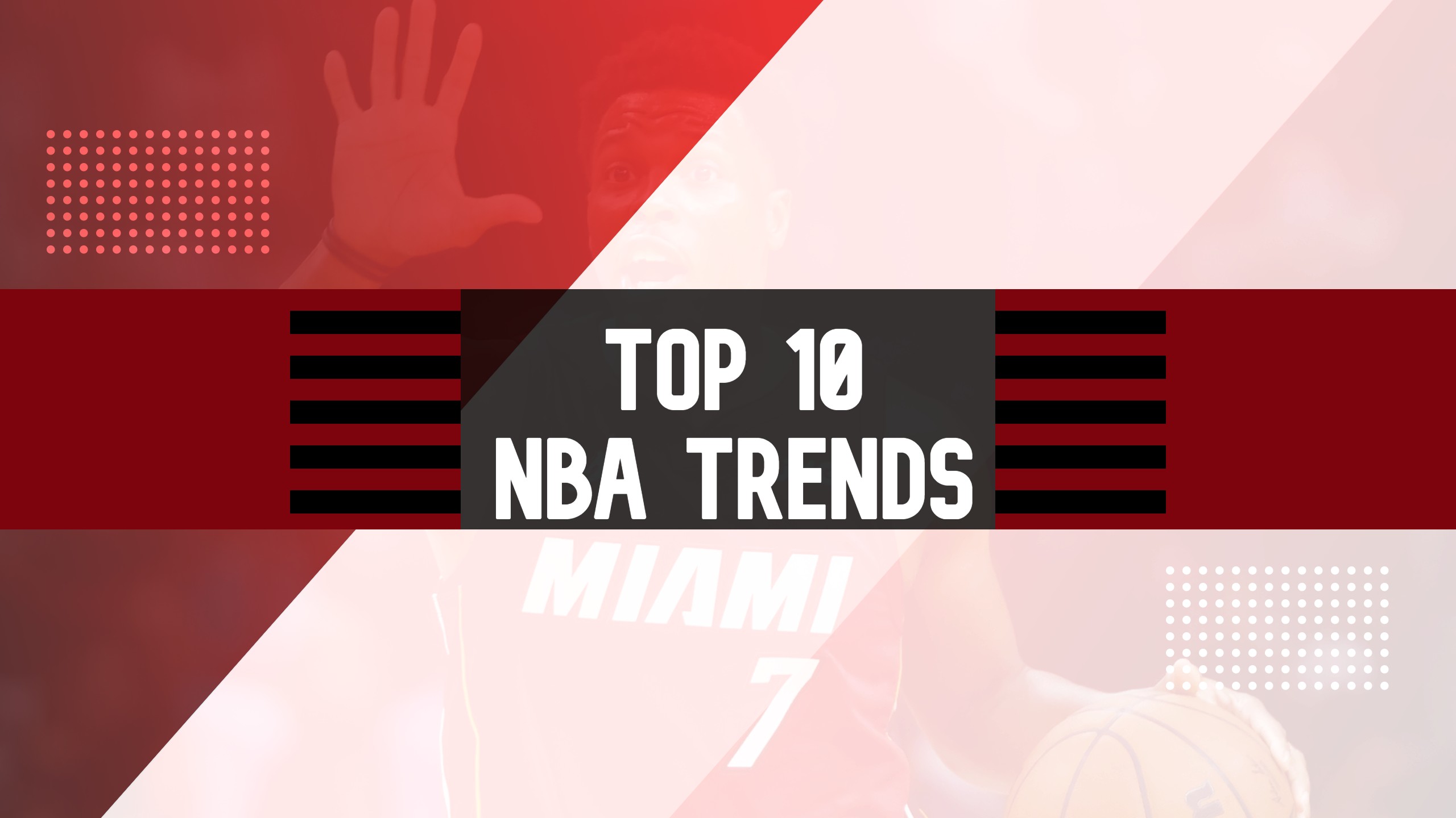 TOP 10 NBA Trends