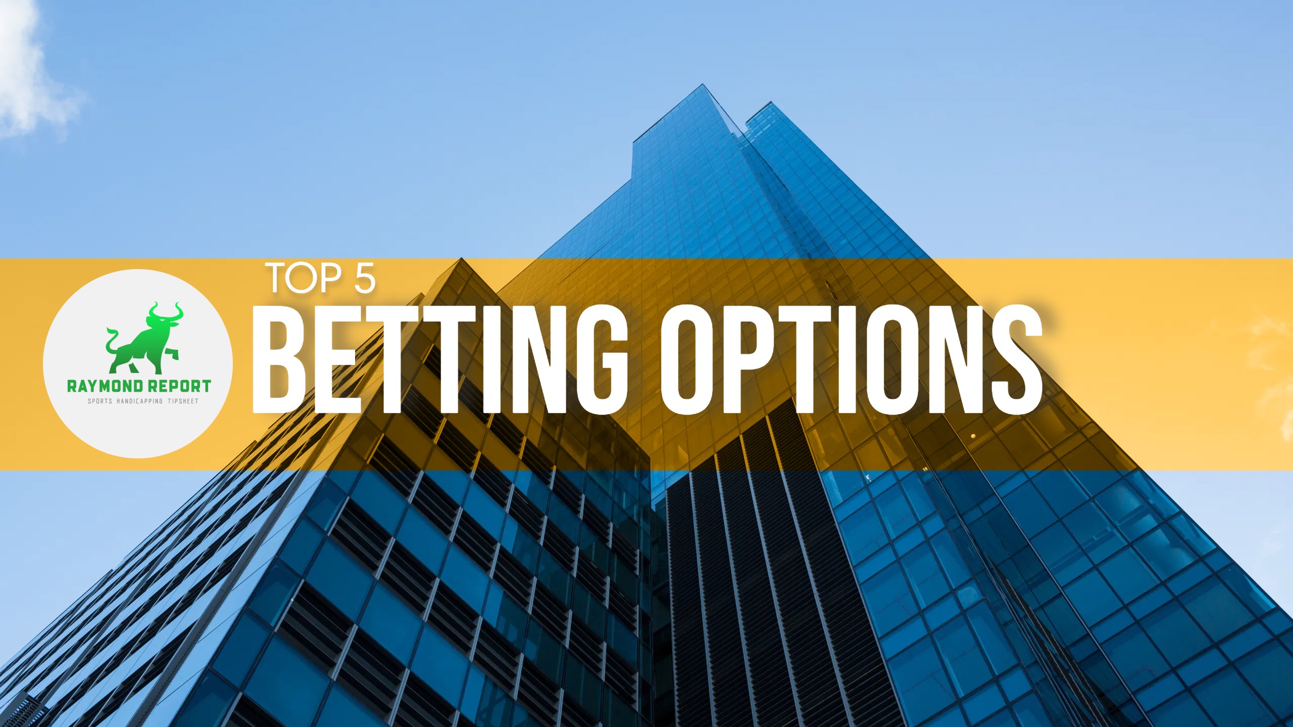 Top 5 Betting Options