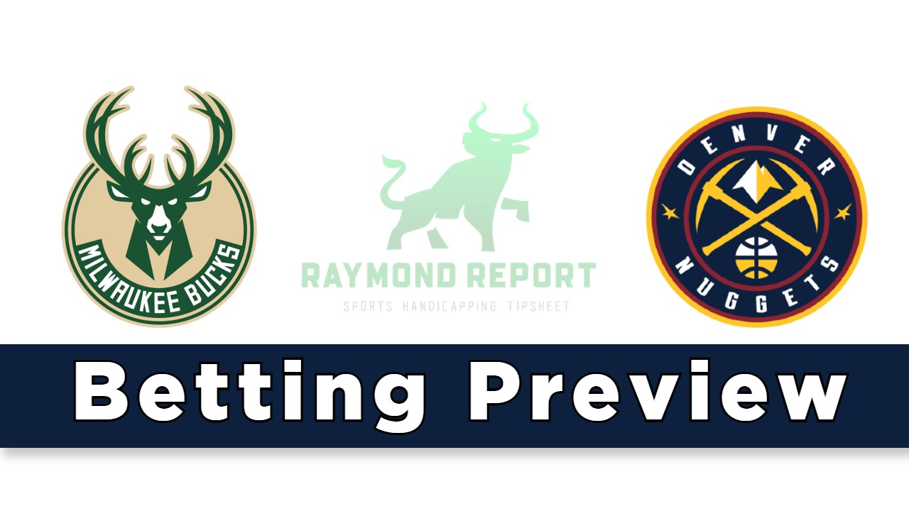 Milwaukee vs. Denver Preview