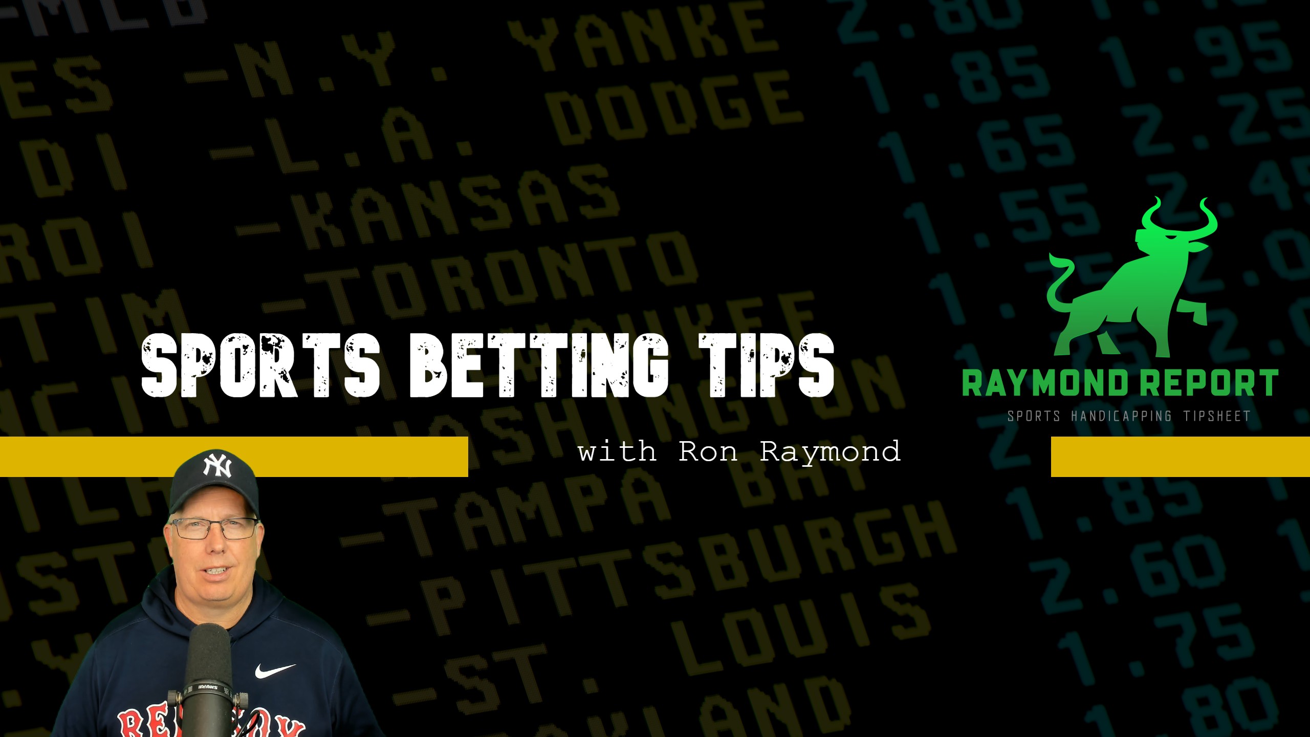 Ron Raymond’s Top 10 Betting Tips for Sports Bettors
