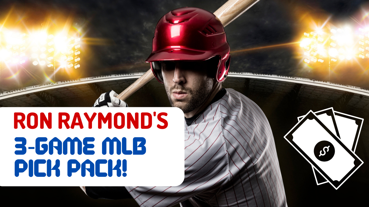 Ron Raymond's MLB Picks