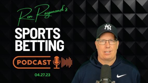 Ron Raymond Sports Betting Podcast