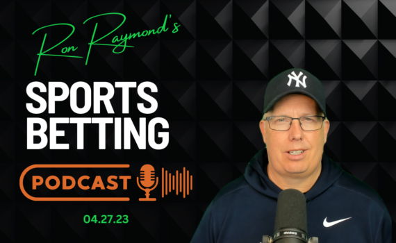 Ron Raymond Sports Betting Podcast