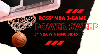 <strong>Ross’ NBA 3-Game Power Sweep</strong>