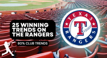 25 Winning Sports Betting Trends on the Texas Rangers (05/11/23)