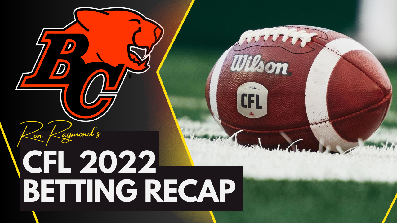 BC Lions 2022 Betting Recap and Preview