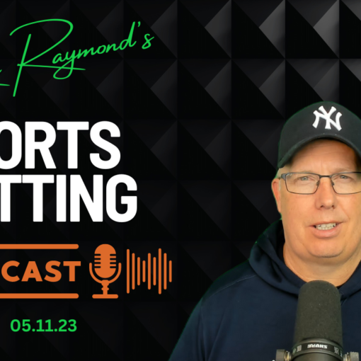 sports betting podcast May 11, 2023