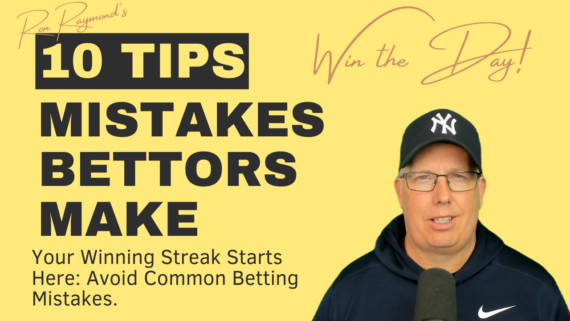 top 10 mistakes bettors make