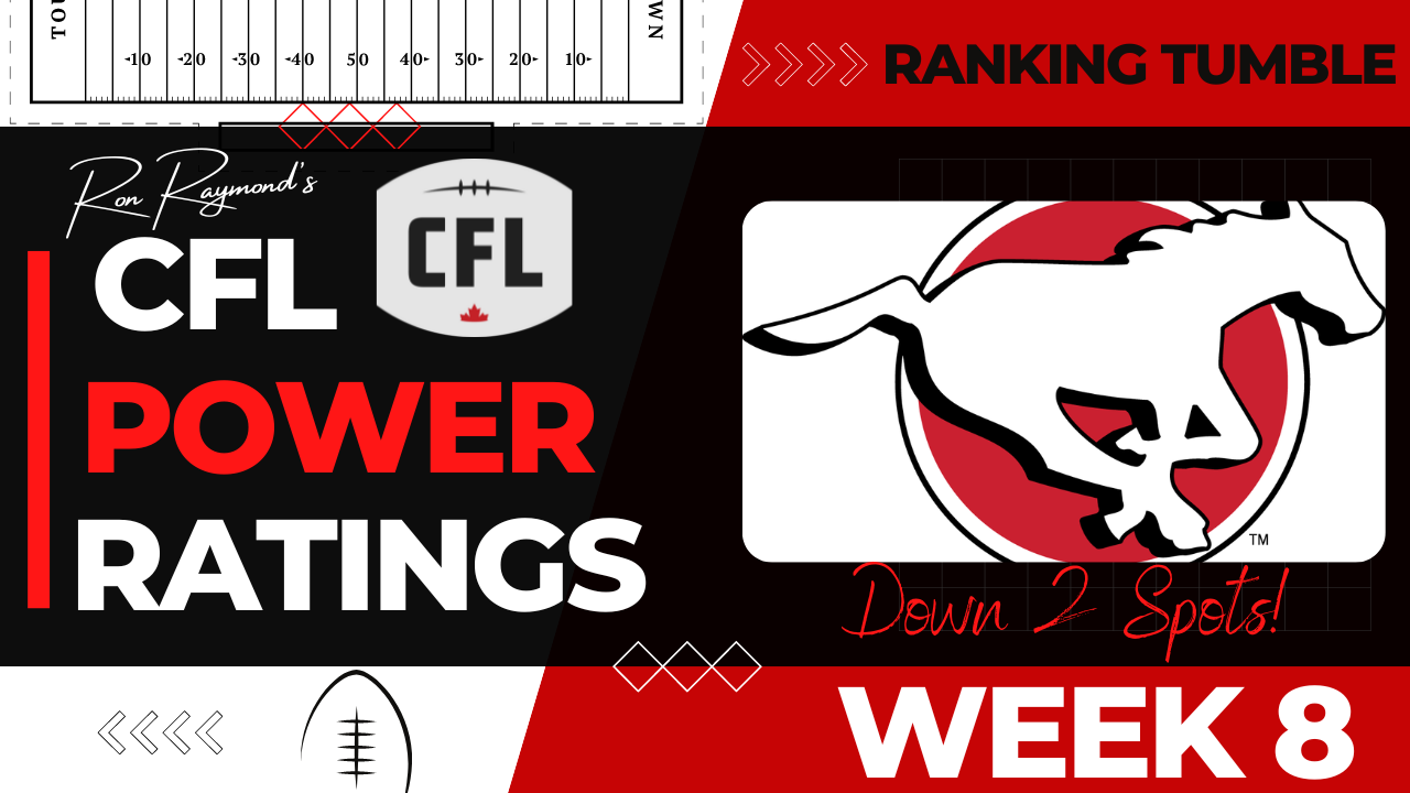 CFL Week 8 Power Ratings