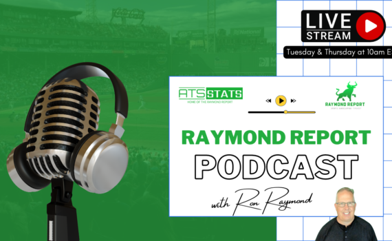 Raymond Report Sports Betting Podcast