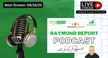 The Raymond Report Sports Betting Podcast – (08/15/23)