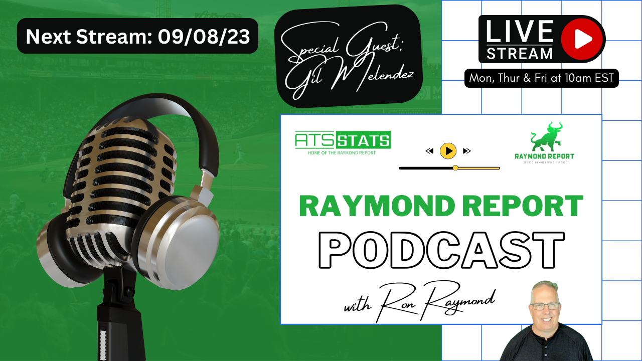 Raymond Report Podcast 9923