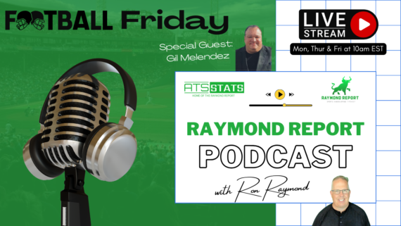 Raymond Report Podcast Fridays