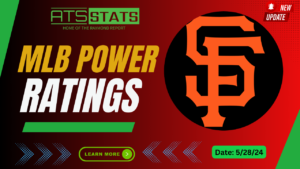MLB Power Ratings Update – May 28, 2024